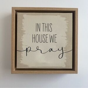 Wooden Framed Wall Art - In This House We Pray